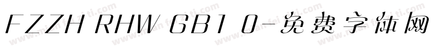 FZZH RHW GB1 0字体转换